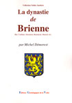 LA DYNASTIE DE BRIENNE ET SES ALLIANCES