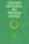 GRANDS NOTABLES DU PREMIER EMPIRE : CHER