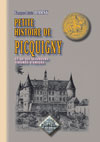 PETITE HISTOIRE DE PICQUIGNY ET DE SES SEIGNEURS, VIDAMES D'AMIENS