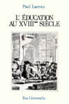 L'EDUCATION AU XVIIIE SIÈCLE