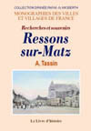 RESSONS-SUR-MATZ. RECHERCHES ET SOUVENIRS