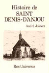 SAINT-DENIS-D'ANJOU (HISTOIRE DE)