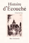 ECOUCHE (HISTOIRE D')