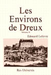 DREUX (LES ENVIRONS DE) VOL. II