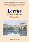 LARCHE ET SES ENVIRONS