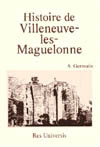 VILLENEUVE-LES-MAGUELONNE (HISTOIRE DE)