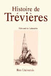 TREVIERES (HISTOIRE DE)