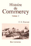 COMMERCY (HISTOIRE DE) VOL. I