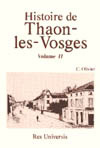 THAON-LES-VOSGES (HISTOIRE DE) VOL. II