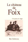 FOIX (LE CHÂTEAU DE)