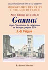 GANNAT (NOTICE HISTORIQUE SUR LA VILLE DE) DEPUIS L'INTRODUCTION DU CHRISTIANISME EN AUVERGNE, JUSQU'EN 1790