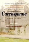 CARCASSONNE (HISTOIRE DE) VOL. I