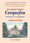 CARQUEFOU (SON HISTOIRE ET SES SEIGNEURIES). UNE PAROISSE BRETONNE