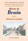 BESSIN (HISTOIRE DU) VOL. I