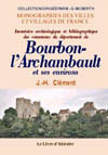 BOURBON-L'ARCHAMBAULT ET SES ENVIRONS