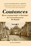 COUTANCES ET SES ENVIRONS - VOL. II - DICT. DES COMMUNES DE L'ARRONDISSEMENT