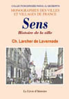 SENS. HISTOIRE DE LA VILLE