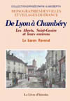 LES ABRETS, SAINT-GEOIRE ET LEURS ENVIRONS. DE LYON À  CHAMBERY