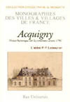 ACQUIGNY (NOTICE HISTORIQUE SUR LA COMMUNE AVANT 1790)