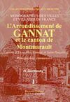 GANNAT (ARRONDISSEMENT DE) - VOL. I