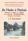 DE L'INDRE A L'INDROIS. MONTRESOR ( LE CHÂTEAU, LA COLLEGIALE ET SES ENVIRONS)