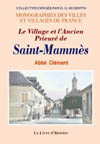 SAINT-MAMMES (LE VILLAGE ET L'ANCIEN PRIEURE DE)