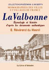 LA VALBONNE. ETYMOLOGIE ET HISTOIRE D'APRÈS LES DOCUMENTS AUTHENTIQUES