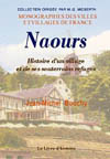 NAOURS (HISTOIRE D'UN VILLAGE ET DE SES SOUTERRAINS REFUGES)