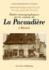 LA PACAUDIERE (ETUDES MONOGRAPHIQUES SUR LE CANTON DE)