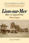 LION-SUR-MER HIER ET AUJOURD'HUI