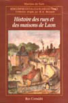 LAON HISTOIRE DES RUES ET DES MAISONS DE