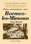 BORMES-LES-MIMOSAS (FAITES CONNAISSANCE AVEC)