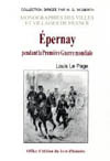 EPERNAY PENDANT LA PREMIÈRE GUERRE MONDIALE