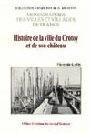 LE CROTOY - HISTOIRE DE LA VILLE ET DE SON CHÂTEAU