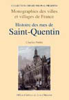 SAINT QUENTIN HISTOIRES DES RUES DE