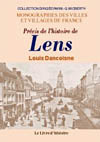 LENS (PRECIS DE L'HISTOIRE DE)