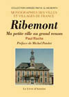 RIBEMONT, MA PETITE VILLE AU GRAND RENOM