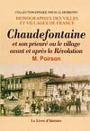 CHAUDEFONTAINE ET SON PRIEURE OU LE VILLAGE AVANT ET APRÈS LA REVOLUTION