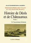 CHATEAUROUX I (HISTOIRE DE DEOLS ET)