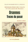 ORSENNES. TRACES DU PASSE