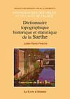 LA SARTHE TOME V. DICTIONNAIRE TOPOGRAPHIE, HISTORIQUE ET STATISTIQUE . COMMUNES DE SAI À  SAO