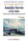 SERVIN AMEDEE. LE MAÀ®TRE DE LA VALLEE DU GRAND MORIN