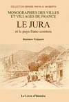 LE JURA ET LE PAYS FRANC-COMTOIS