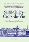 SAINT GILLES CROIX DE VIE ET SES ENVIRONS