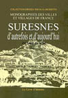 SURESNES D'AUTREFOIS ET D'AUJOURD'HUI