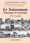 SOISSONNAIS HISTORIQUE ET TOURISTIQUE (LE)