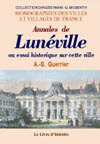 LUNEVILLE (ANNALES DE OU ESSAI HISTORIQUE SUR CETTE VILLE)