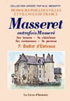 MASSERET. SON HISTOIRE, SA CHÂTELLENIE, SES COMMUNAUX, SA PAROISSE