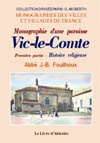 VIC-LE-COMTE. PREMIÈRE PARTIE : HISTOIRE RELIGIEUSE