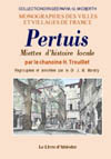 PERTUIS. MIETTES D'HISTOIRE LOCALE